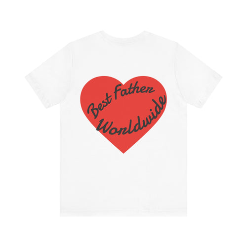 Heartfelt Father's Day Tee, Best Papa Shirt, Unisex Love Tee, Dad Appreciation T-Shirt, Gift for Dads, Everyday Comfort Wear