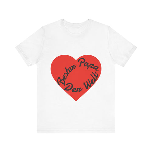 Heartfelt Father's Day Tee, Best Papa Shirt, Unisex Love Tee, Dad Appreciation T-Shirt, Gift for Dads, Everyday Comfort Wear